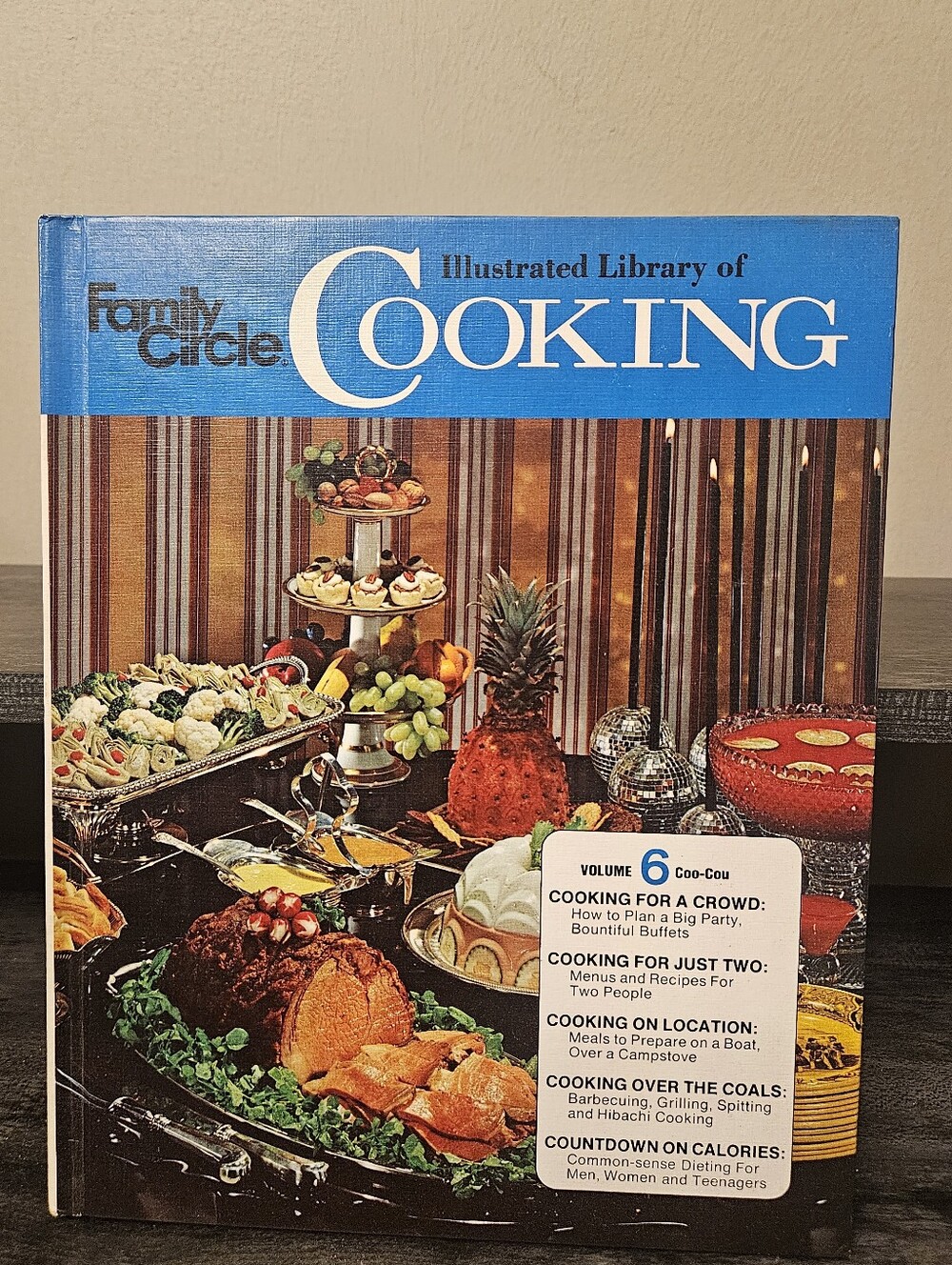 Vintage 1972 Family Circle Illustrated Library of Cooking Volume 6 Hardcover